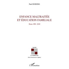 Enfance maltraitée et éducation familiale