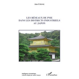 Les réseaux de PME dans les districts industriels au Japon