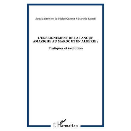 L'enseignement de la langue amazighe au Maroc et en Algérie :