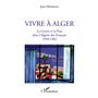 Vivre à Alger