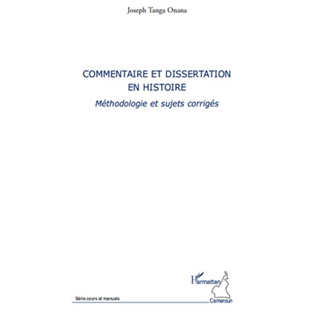 Commentaire et dissertation en histoire