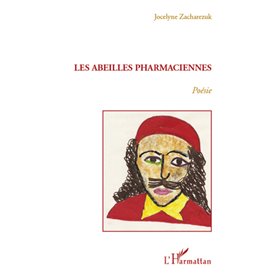 Les abeilles pharmaciennes