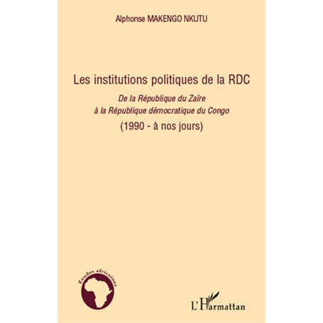 Les institutions politiques de la RDC