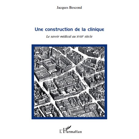 Une construction de la clinique