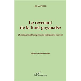 Le revenant de la forêt guyanaise