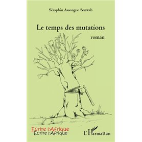 Le temps des mutations