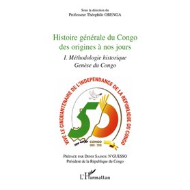 Histoire générale du Congo des origines à nos jours (tome 1)