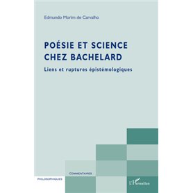 Poésie et science chez Bachelard