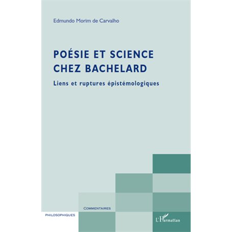 Poésie et science chez Bachelard