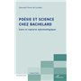 Poésie et science chez Bachelard