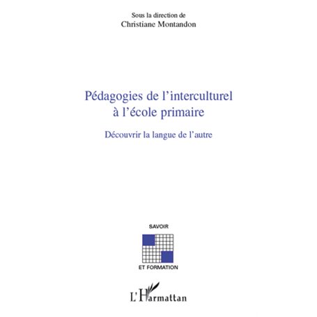 Pédagogies de l'interculturel à l'école primaire