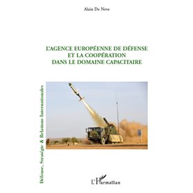 L'Agence européenne de défense et la coopération dans le domaine capacitaire