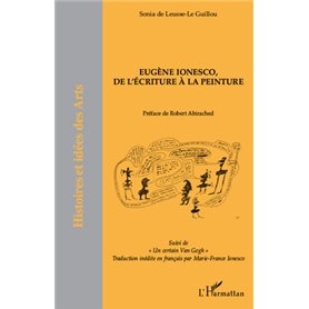 Eugène Ionesco, de l'écriture à la peinture