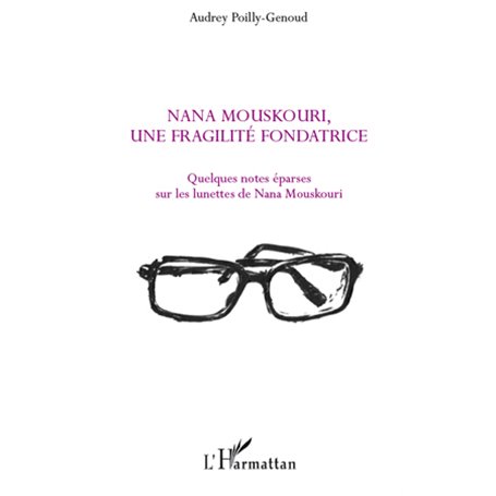 Nana Mouskouri, une fragilité fondatrice