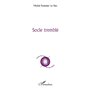 Socle tremblé