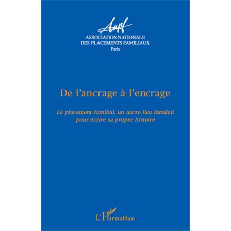 De l'ancrage à l'encrage