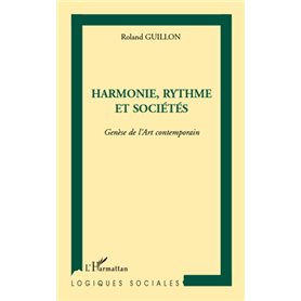 Harmonie, rythme et sociétés