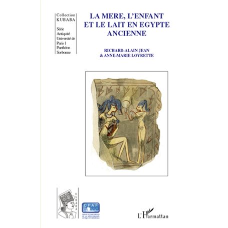 La mère, l'enfant et le lait en Egypte ancienne