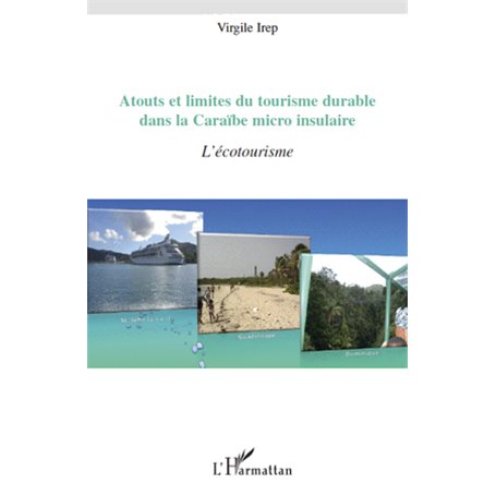 Atouts et limites du tourisme durable dans la Caraïbe micro-