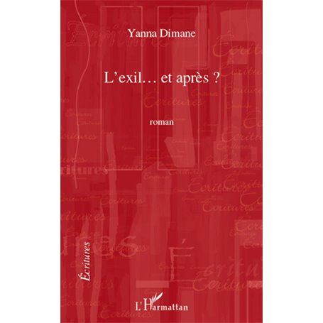 L'exil... et après?