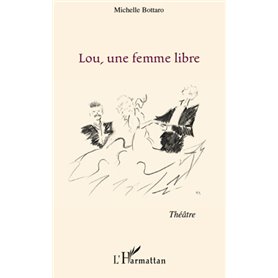 Lou, une femme libre