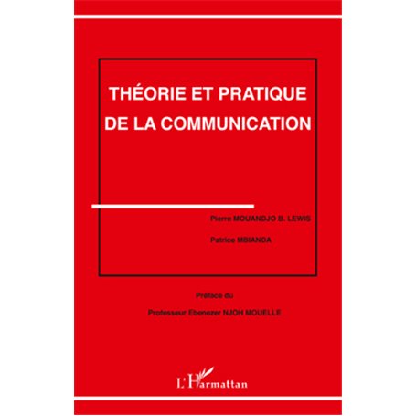 Théorie et pratique de la communication