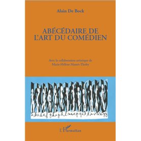 Abécédaire de l'art du comédien