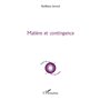 Matière et contingence