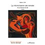 La réconciliation des mondes