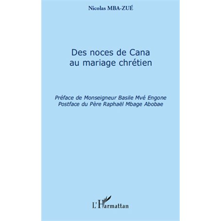 Des noces de Cana au mariage chrétien