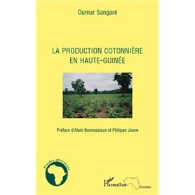 La production cotonnière en Haute-Guinée