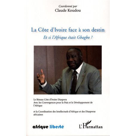 La Côte d'ivoire face à son destin