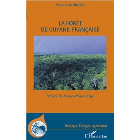 La forêt de Guyane française