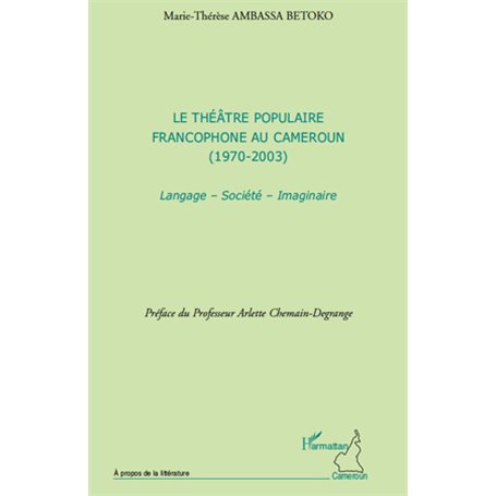 Le théâtre populaire francophone au Cameroun