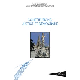 Constitutions, justice et démocratie