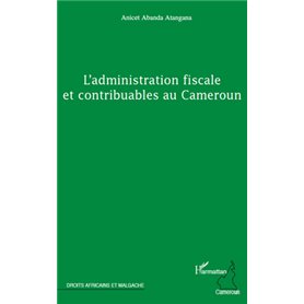 L'administration fiscale et contribuables au Cameroun
