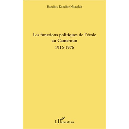 Les fonctions politiques de l'école au Cameroun