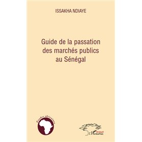 Guide de la passation des marchés publics au Sénégal