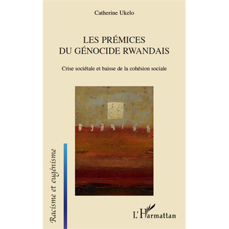 Les prémices du génocide Rwandais