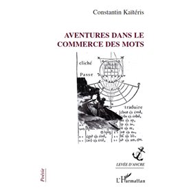 Aventures dans le commerce des mots