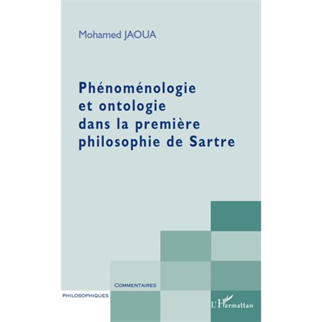 Phénoménologie et ontologie dans la première philosophie de Sartre