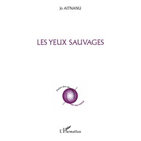 Les yeux sauvages