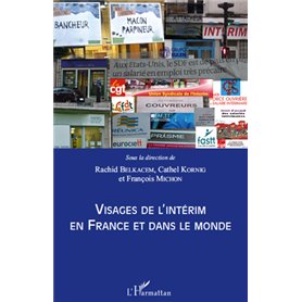 Visages de l'intérim en France et dans le monde