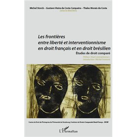Les frontières entre liberté et interventionnisme en droit français et en droit brésilien
