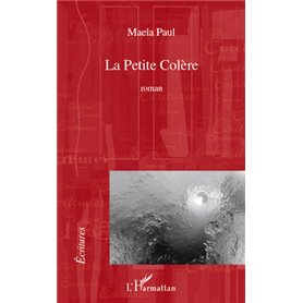 La Petite Colère