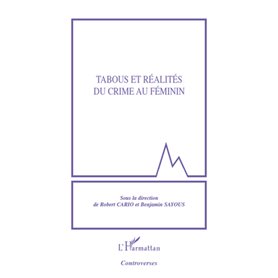 Tabous et réalités du crime au féminin