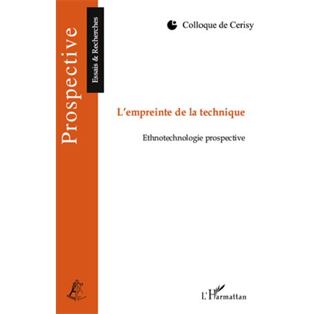 L'empreinte de la technique