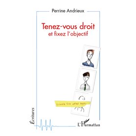 Tenez-vous droit