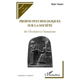 Propos psychologiques sur la société