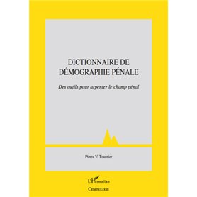 Dictionnaire de démographie pénale